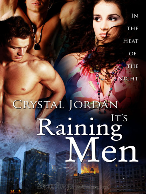Title details for It's Raining Men by Crystal Jordan - Available